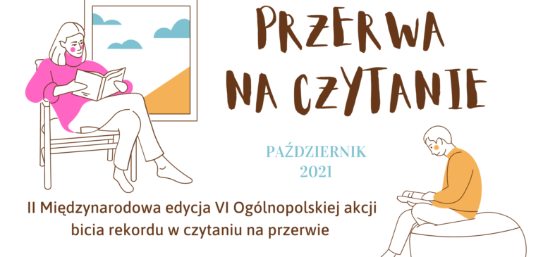 Zapraszamy na PRZERWĘ NA CZYTANIE