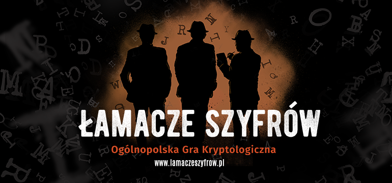 Łamacze szyfrów – ogólnopolska gra kryptologiczna